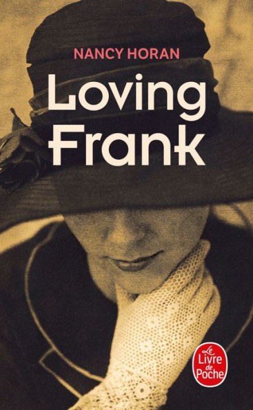 Loving Frank (French Edition)