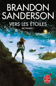 Title: Vers les étoiles (Skyward, Tome 1), Author: Brandon Sanderson