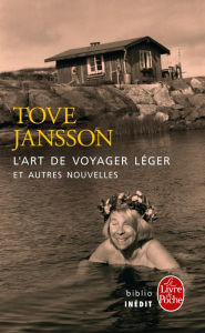 Title: L'Art de voyager léger et autres nouvelles, Author: Tove Jansson