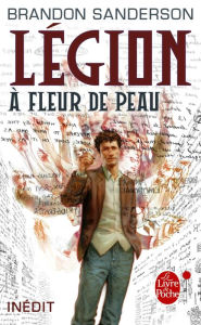Title: Légion : A fleur de peau, Author: Brandon Sanderson