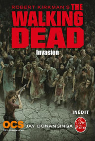 Title: Invasion (The Walking Dead, Tome 6) (French Edition), Author: Robert Kirkman