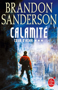 Title: Calamité (Calamity), Author: Brandon Sanderson