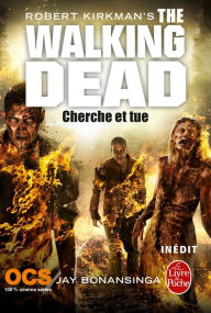 Title: Cherche et tue (The Walking Dead, Tome 7), Author: Robert Kirkman