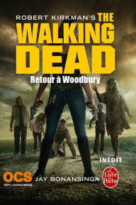Title: Retour à Woodbury (The Walking Dead, Tome 8), Author: Robert Kirkman