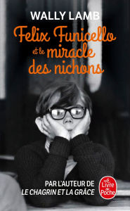 Title: Felix Funicello et le miracle des nichons, Author: Wally Lamb