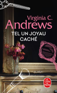 Title: Tel un joyau caché (La Famille Landry, Tome 4), Author: V. C. Andrews