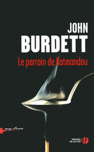 Title: Le Parrain de Katmandou, Author: John Burdett