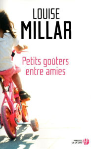 Title: Petits goûters entre amis, Author: Louise Millar