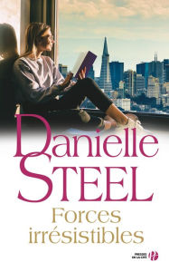 Title: Forces irresistibles, Author: Danielle Steel
