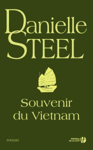 Title: Souvenirs du Vietnam, Author: Danielle Steel