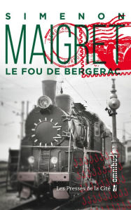Title: Le fou de Bergerac (The Madman of Bergerac), Author: Georges Simenon