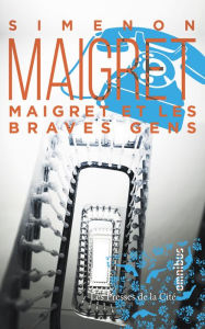 Title: Maigret et les braves gens (Maigret and the Black Sheep), Author: Georges Simenon