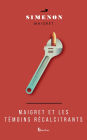 Maigret et les témoins récalcitrants (Maigret and the Reluctant Witnesses)