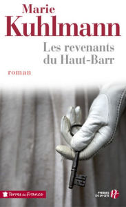 Title: Les Revenants du Haut-Barr, Author: Marie Kuhlmann