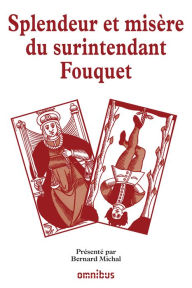 Title: Splendeur et misère du surintendant Fouquet, Author: Collectif