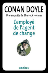 Title: L'employé de l'agent de change, Author: Arthur Conan Doyle