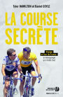 La course secrète