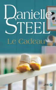 Title: Le cadeau, Author: Danielle Steel