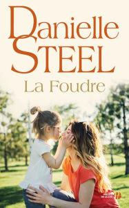 Title: La foudre, Author: Danielle Steel