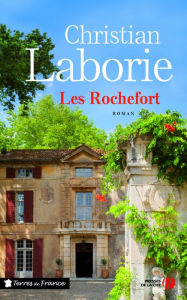 Title: Les Rochefort, Author: Christian Laborie