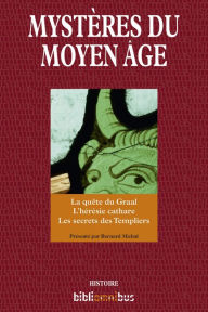 Title: Mystères du Moyen Age, Author: Bernard Michal