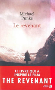 Title: Le revenant (The Revenant), Author: Michael Punke