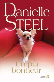 Title: Un pur bonheur, Author: Danielle Steel