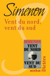 Title: Vent du nord, vent du sud, Author: Georges Simenon