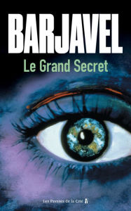 Title: Le grand secret, Author: René Barjavel