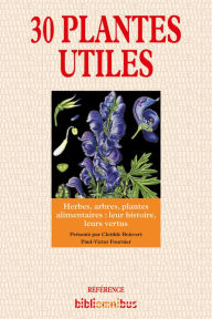 Title: 30 plantes utiles, Author: Paul-Victor Fournier