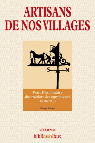 Title: Artisans de nos villages, Author: Gérard Boutet