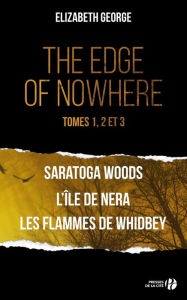 Title: The edge of nowhere - tomes 1, 2 et 3, Author: Elizabeth George