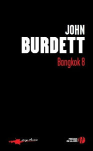Title: Bangkok 8, Author: John Burdett