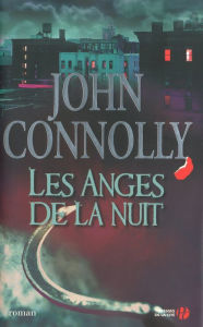Title: Les anges de la nuit, Author: John Connolly