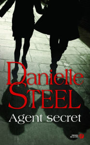 Title: Agent Secret, Author: Danielle Steel