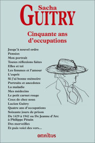 Title: 50 ans d'occupations, Author: Sacha Guitry