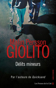 Title: Délits mineurs, Author: Malin Persson Giolito