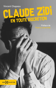 Title: Claude Zidi, en toute discrétion, Author: Vincent Chapeau