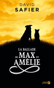 Title: La Ballade de Max et Amélie, Author: David Safier
