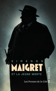 Title: Maigret et la jeune morte, Author: Georges Simenon