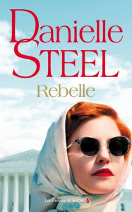 Title: Rebelle, Author: Danielle Steel