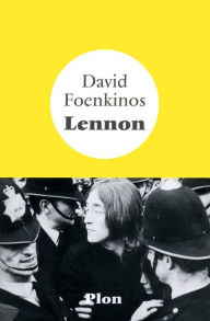 Title: Lennon, Author: David Foenkinos