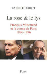 Title: La rose et le lys, Author: Cyrille Schott