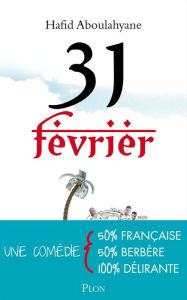 Title: 31 février, Author: Hafid Aboulahyane