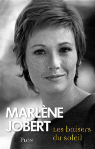 Title: Les baisers du soleil, Author: Marlène Jobert
