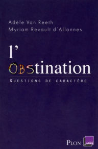 Title: L'obstination, Author: Adèle Van Reeth