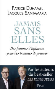 Title: Jamais sans elles, Author: Patrice Duhamel