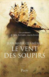 Title: Le vent des soupirs, Author: Jean-Marie Quéméner