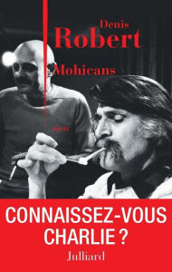 Title: Mohicans, Author: Denis Robert