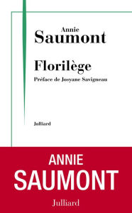 Title: Florilège, Author: Annie Saumont